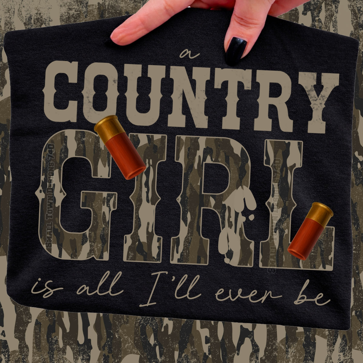 Country girl is all I'll ever be camo (STD) DTF Transfer