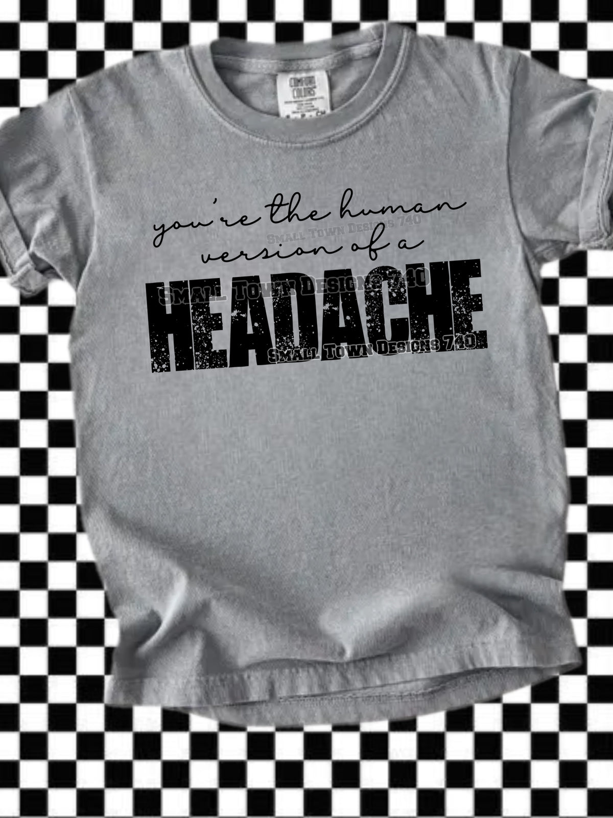 You're the human version of a headache (STD) DTF Transfer