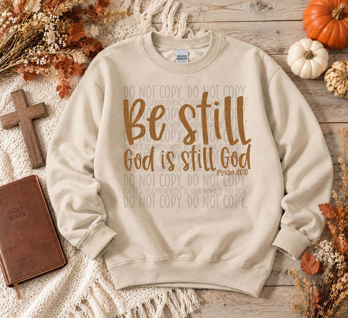 Be still God is still God BROWN (SWD) DTF Transfer
