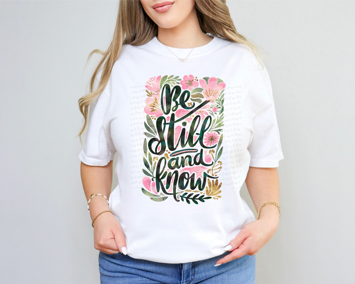 Be Still and Know Floral 117666 DTF transfer