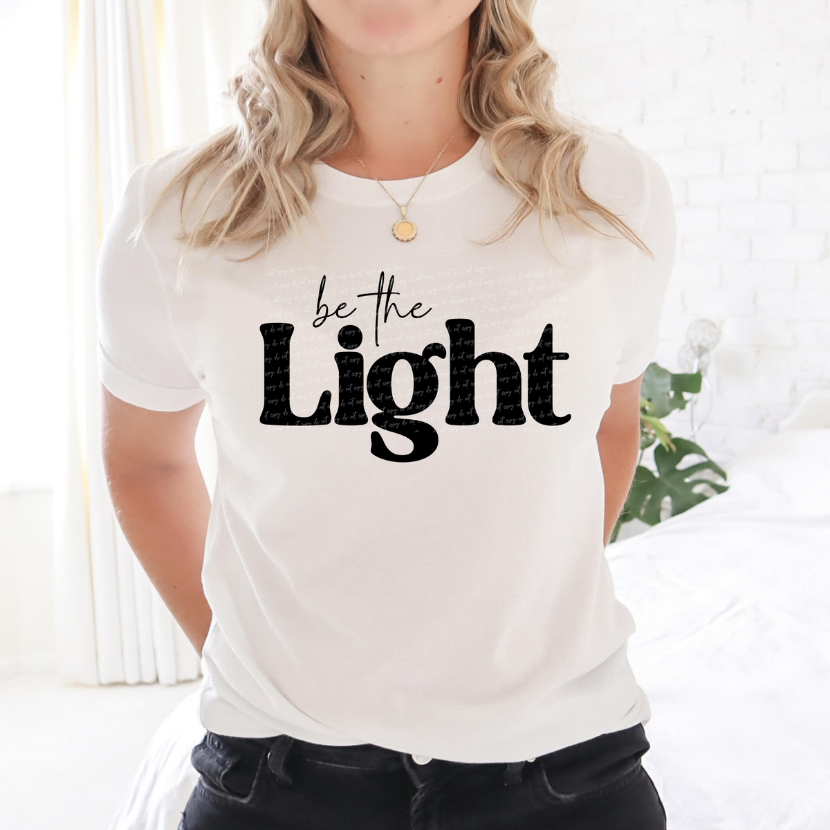Be The Light Cursive And Serif Font Black 89304 DTF Transfer