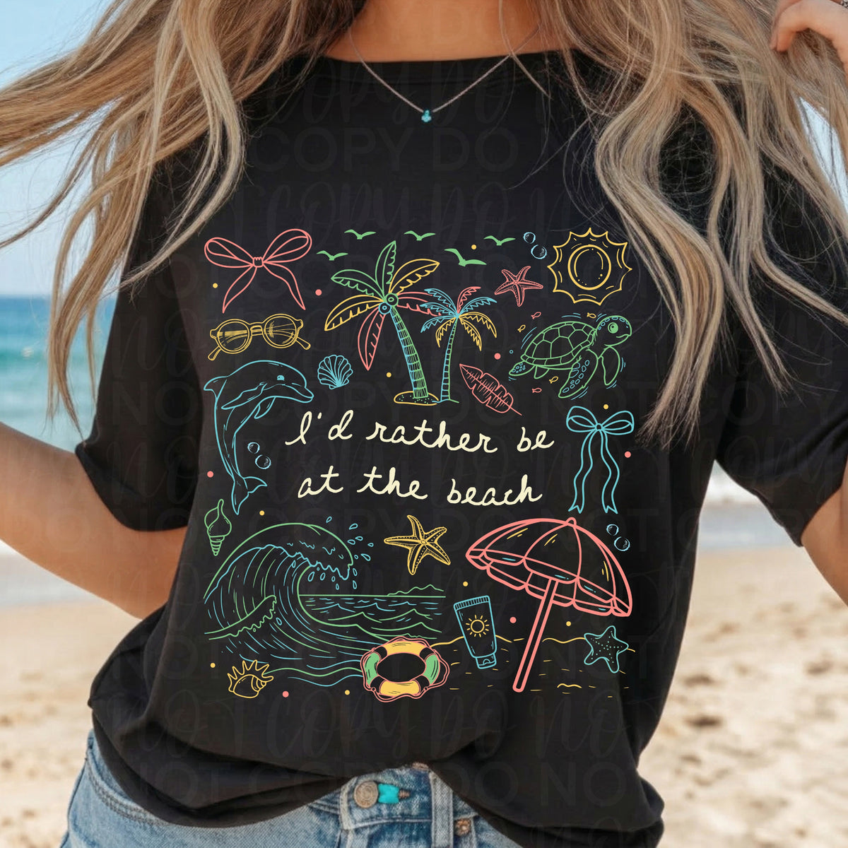 I'd rather be at the beach UAC DTF Transfer