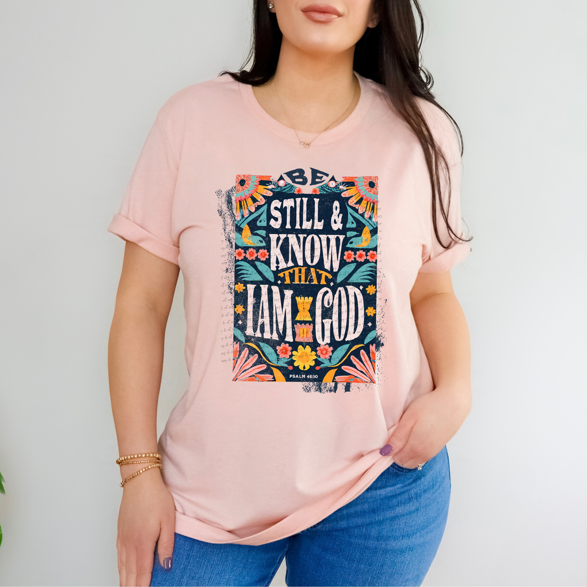 Be Still And Know That I Am God Psalm 46:10 81103 DTF Transfer