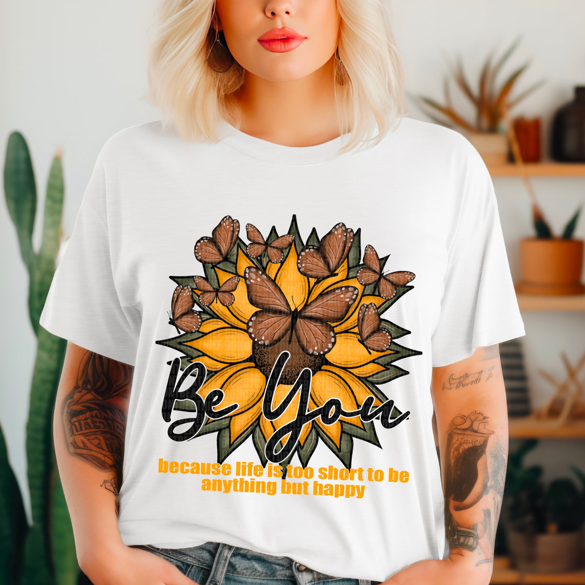 Be you because life is too short to be anything but happy sunflower and butterflies DTF transfer