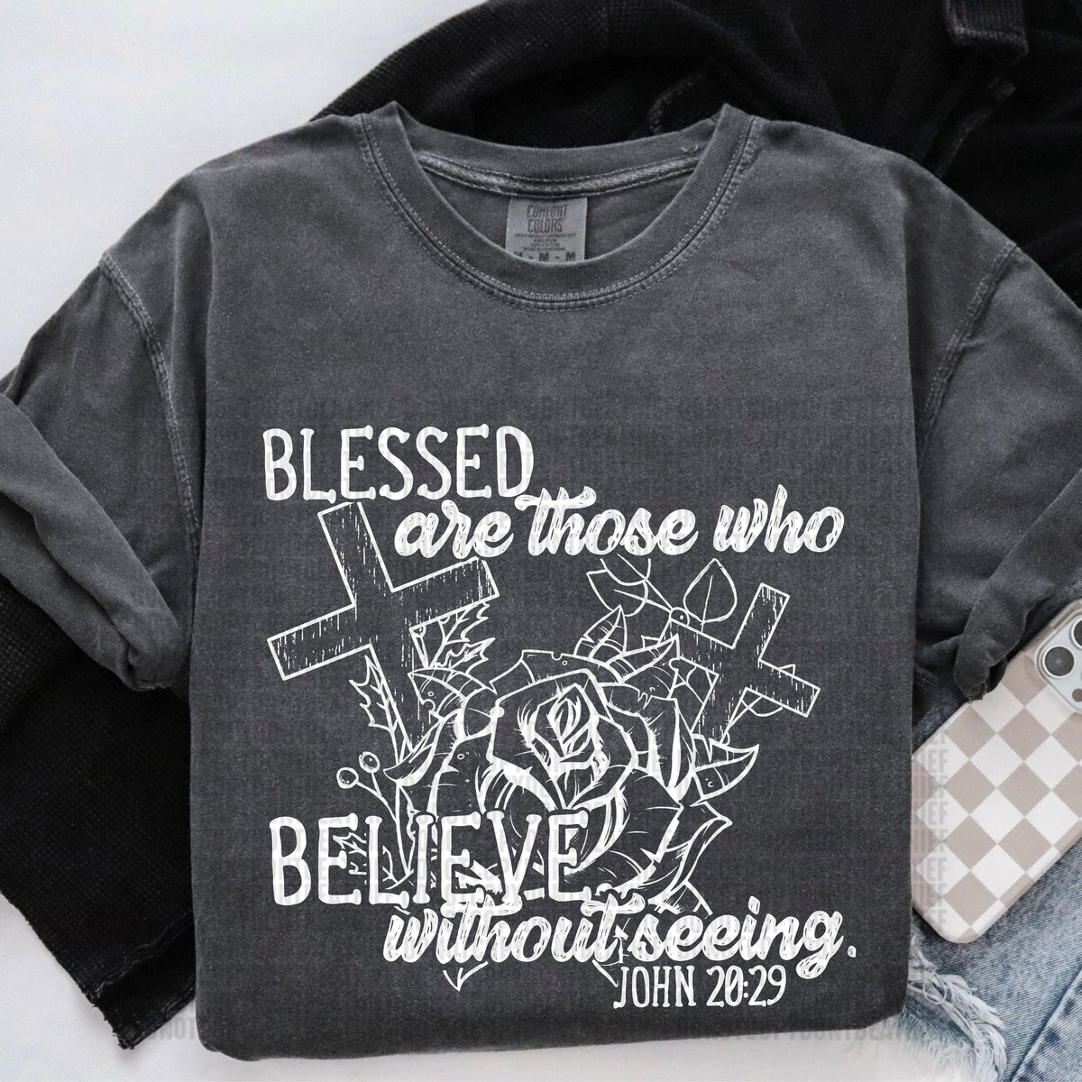 Blessed Are Those Who Believe Without Seeing John 20:29 White 104039 DTF transfer