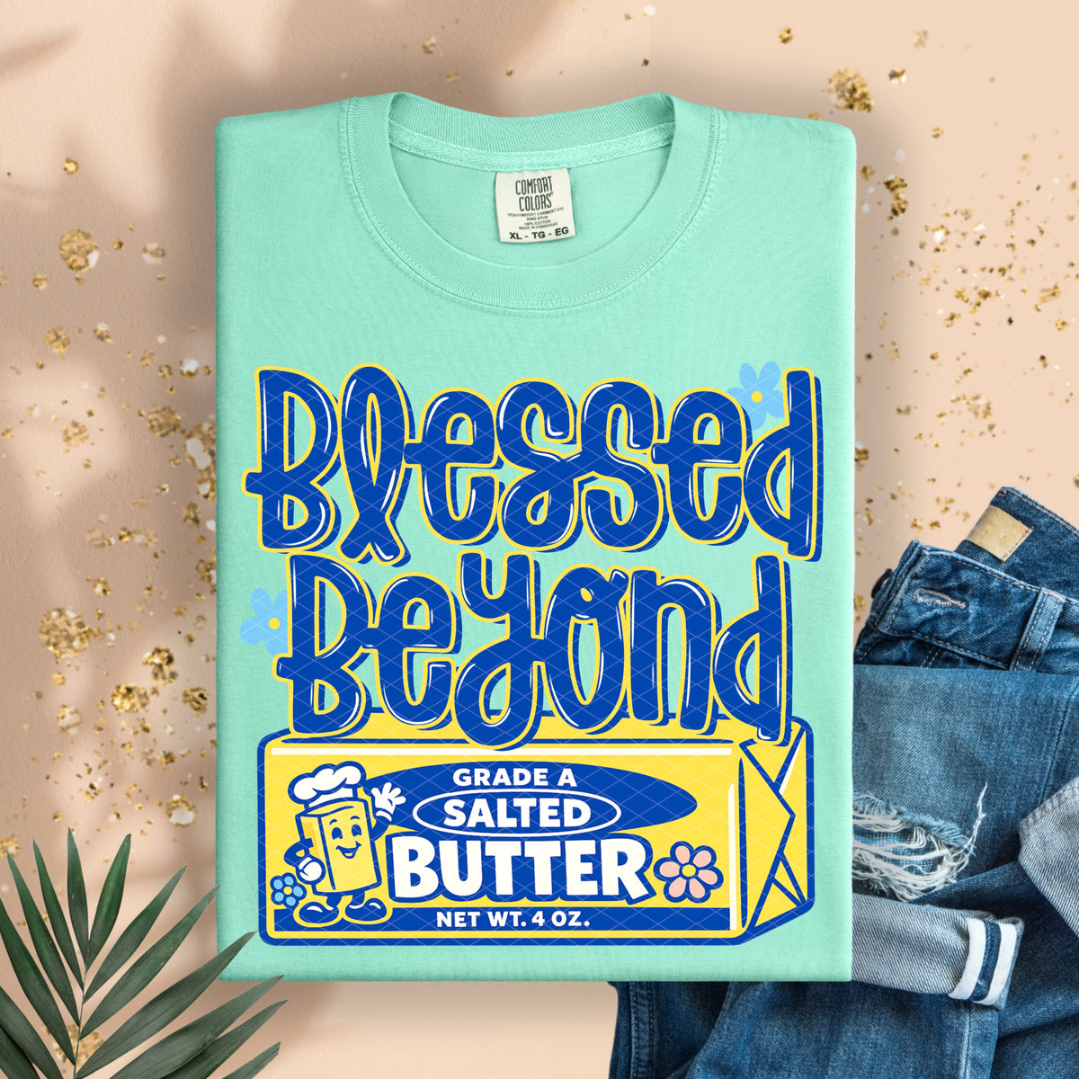 Blessed beyond butter (SDD) DTF Transfer