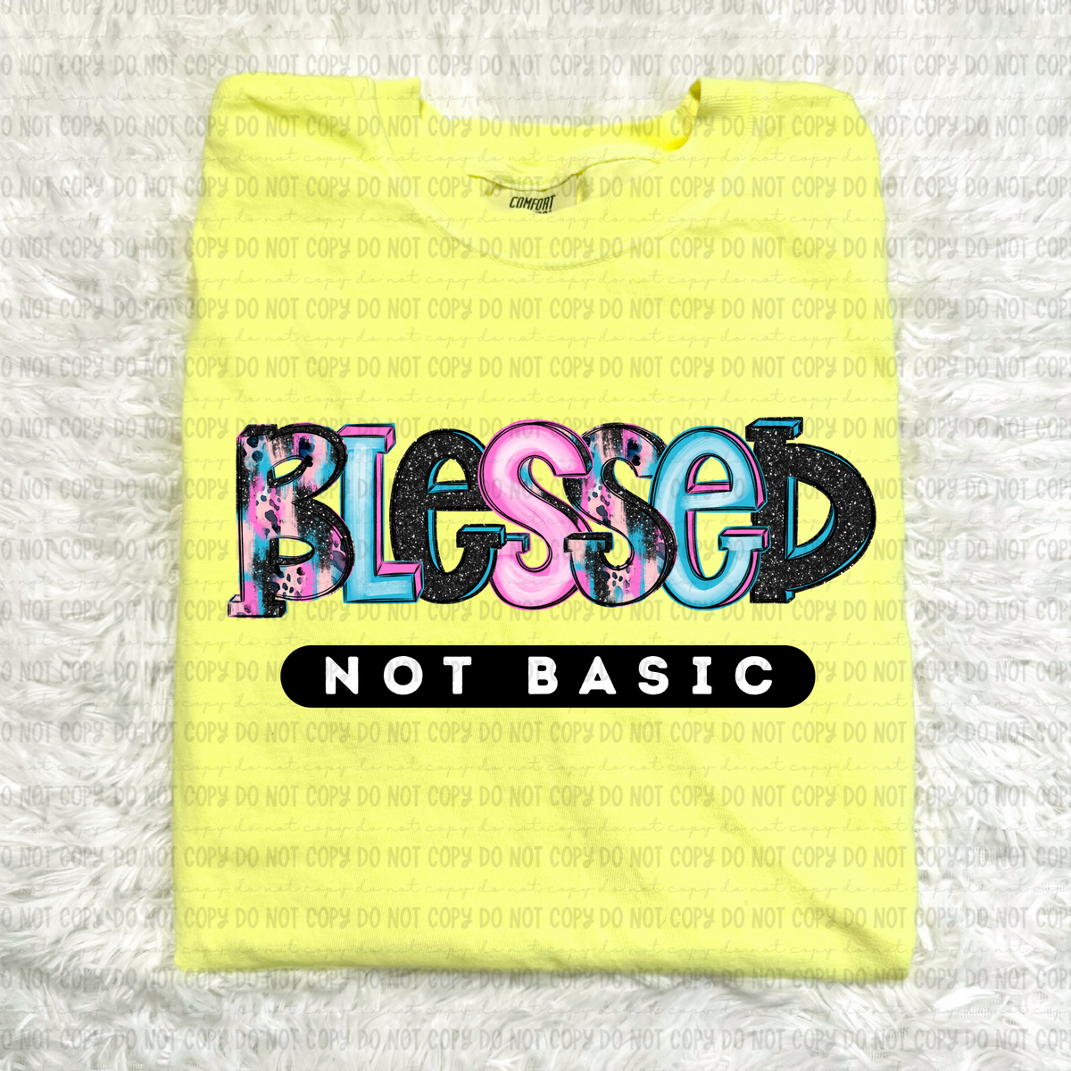 Blessed not basic (Revel) 107029 DTF transfer