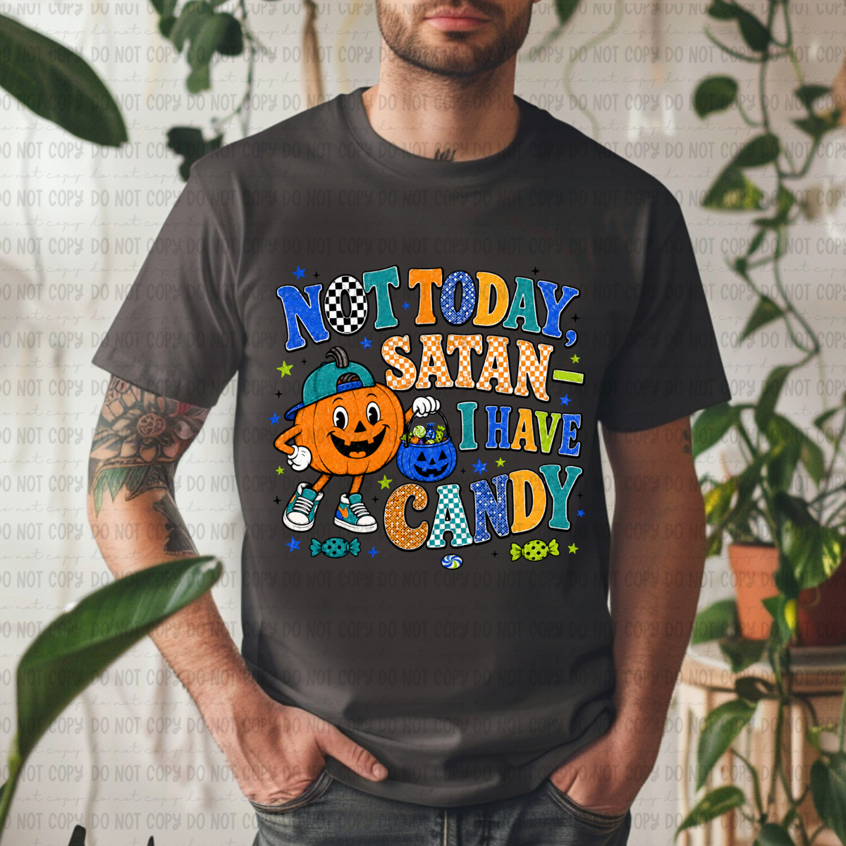Not today Satan I have candy boy (Revel) DTF transfer