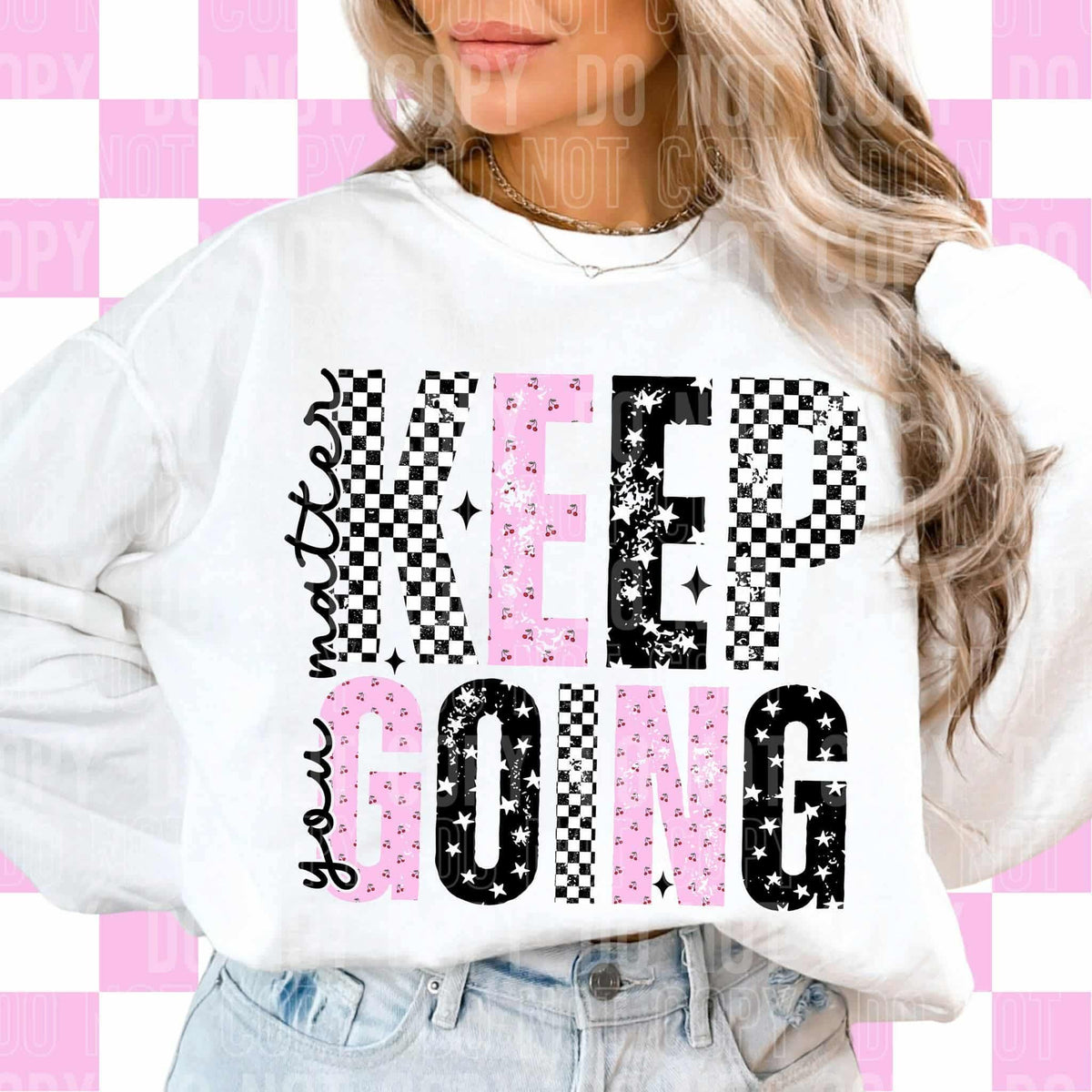 You Matter keep going pink and black checkered stars (SBB) DTF transfer