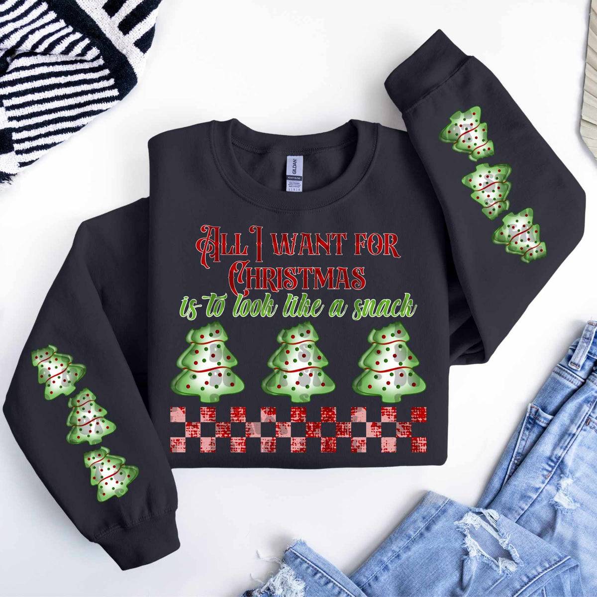 All I want for Christmas is to look like a snack trees FRONT ONLY (LANE) 62739 DTF transfer