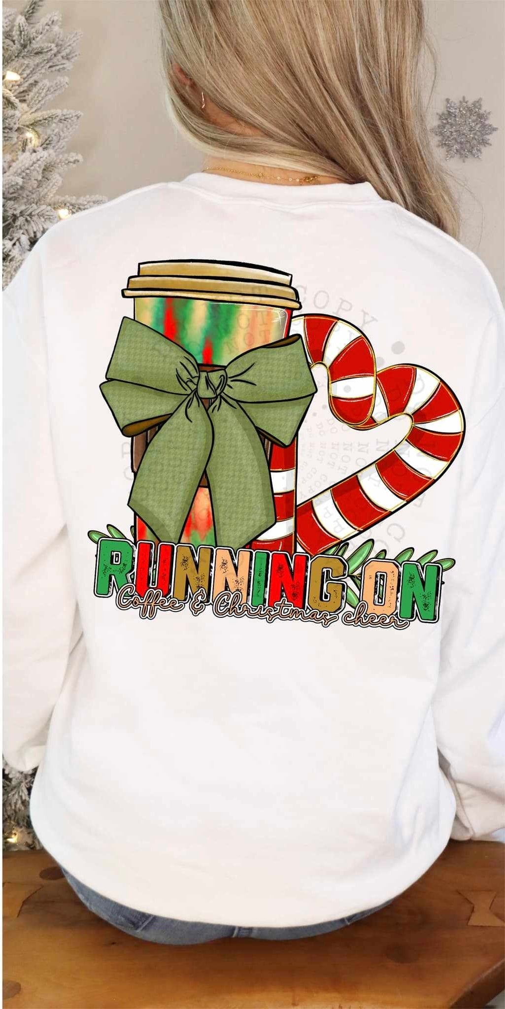 Running on coffee & Christmas cheer exclusive 64734 DTF transfer