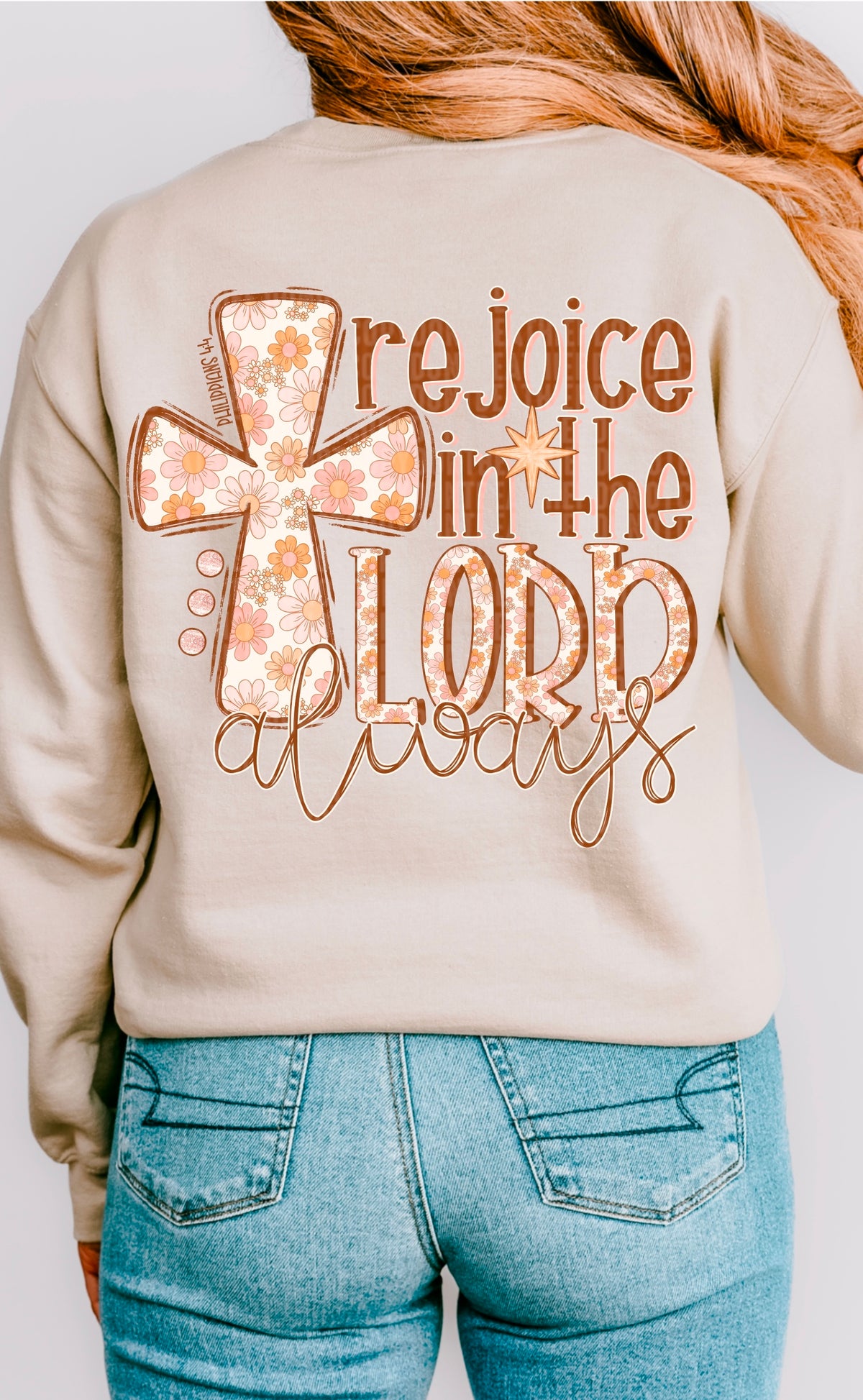 Rejoice in the lord always 91678 DTF transfer