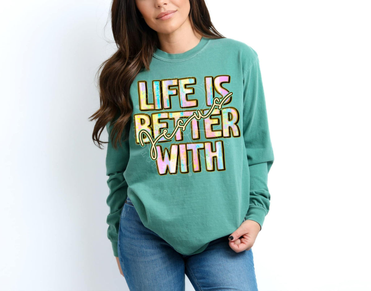 Life is better with Jesus 87448 DTF transfer