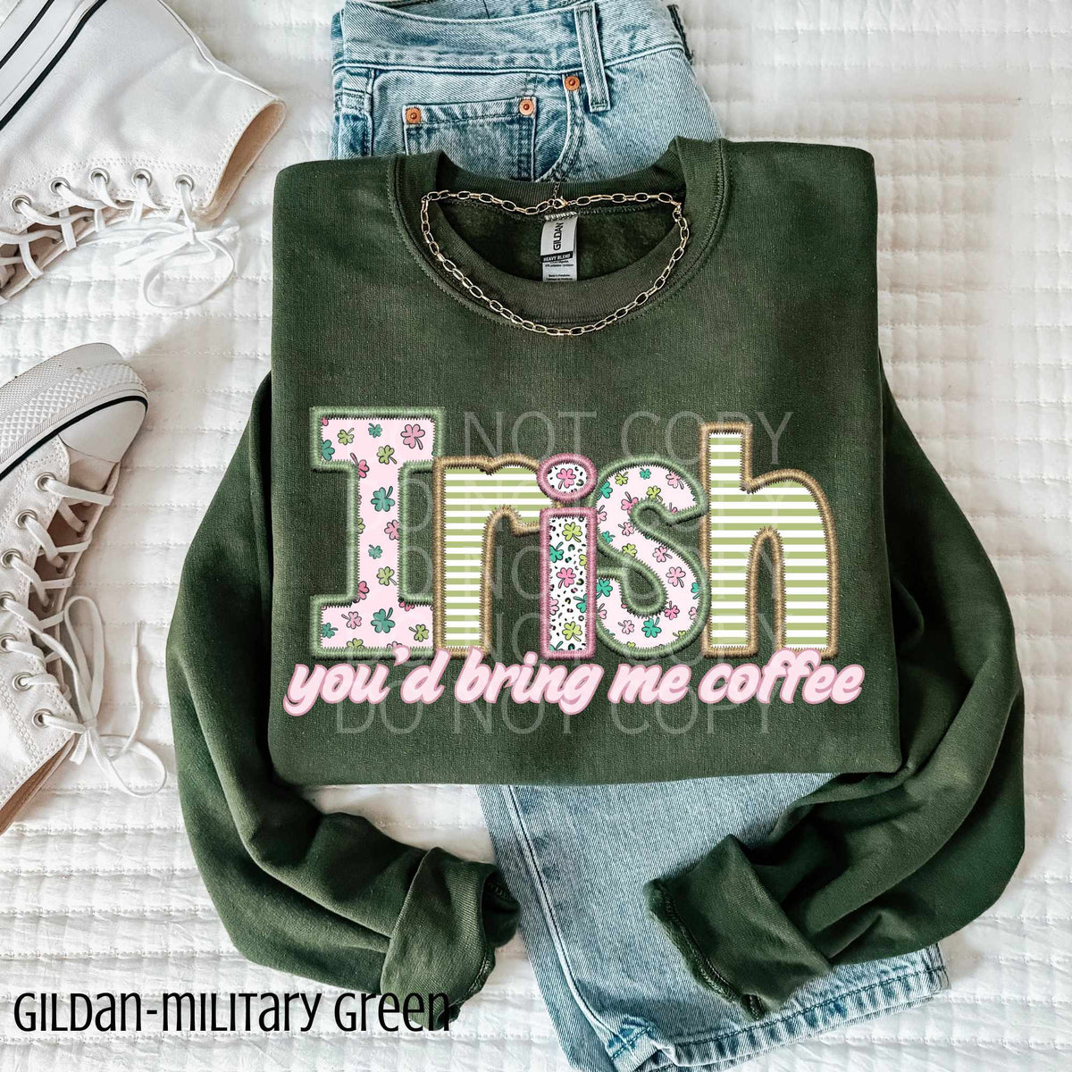Irish you’d bring me coffee (CSG) 80709 DTF transfer