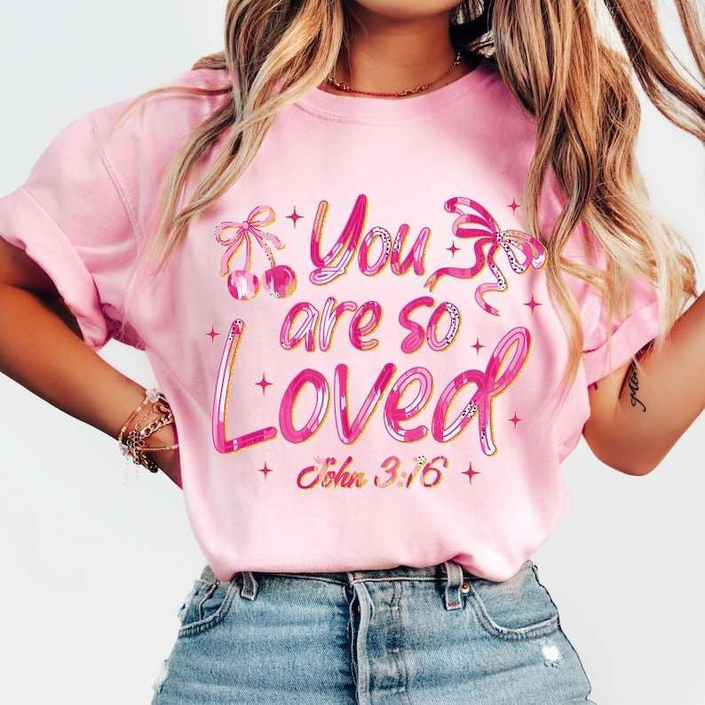 You are so loved 77698 DTF transfer