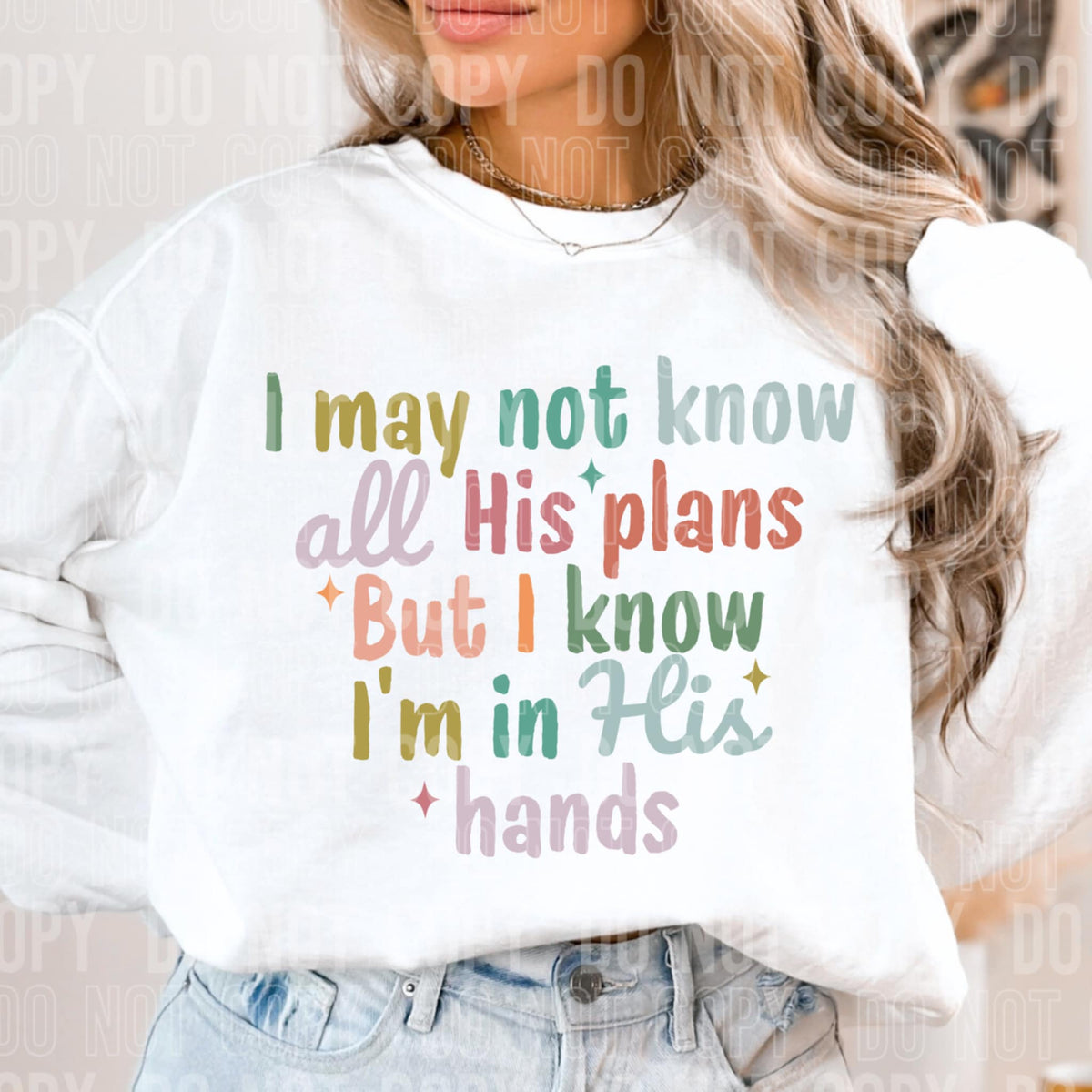 I know I’m in his hands SBB DTF transfer