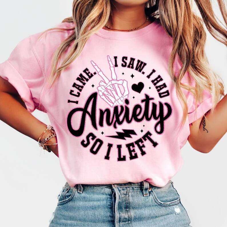 I came I saw I had anxiety so I left 62272 DTF transfer