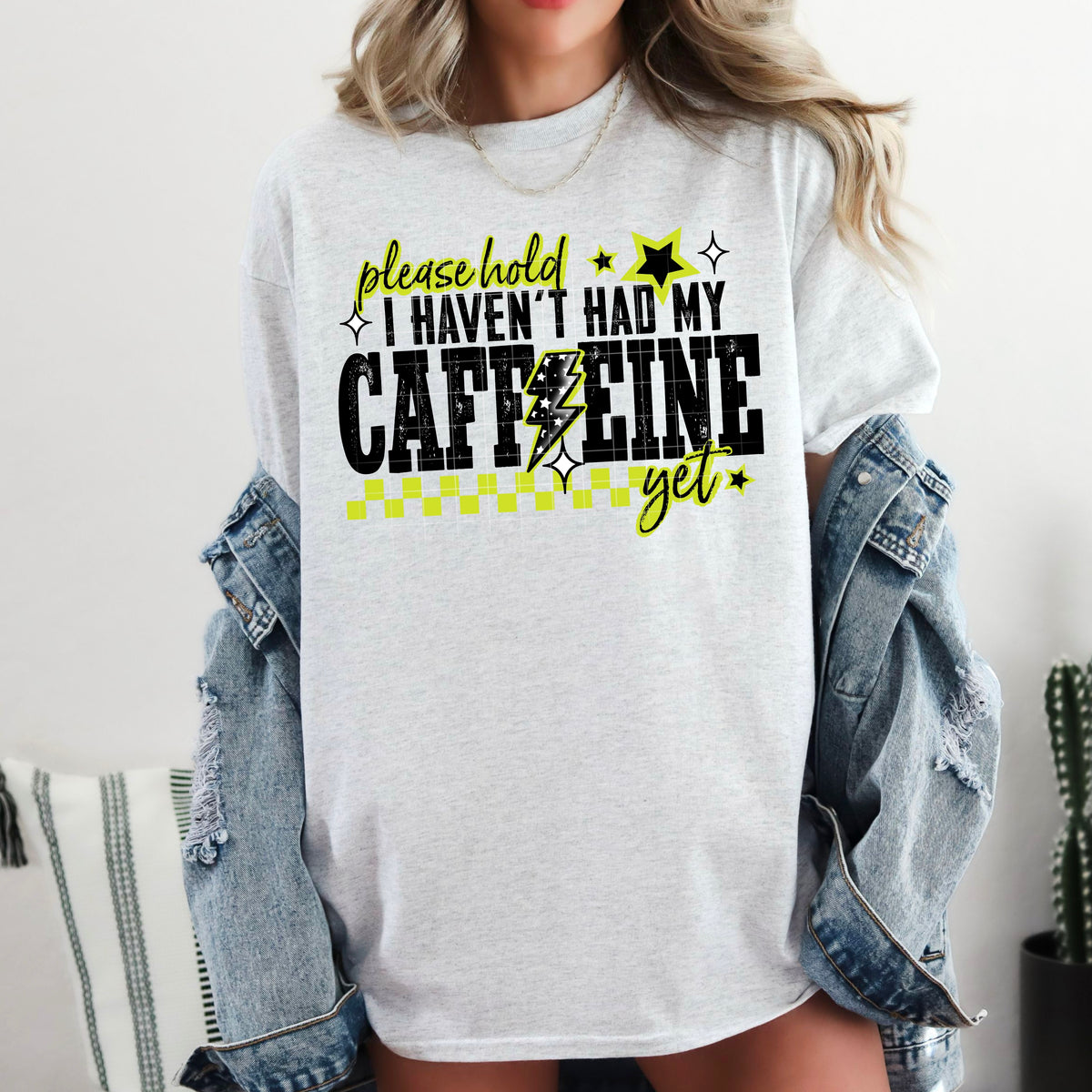 Please Hold, i havent had caffeine black (csc) DTF transfer