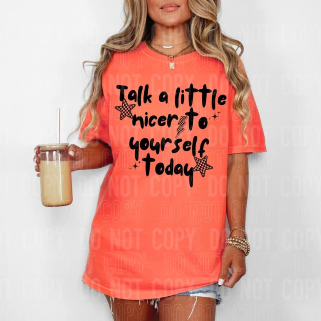 Talk a little nicer to yourself (SBB) 99012 DTF transfer