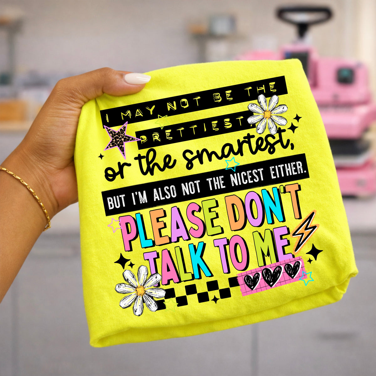 Please Don’t talk to me colorful black (CSC) DTF Transfer