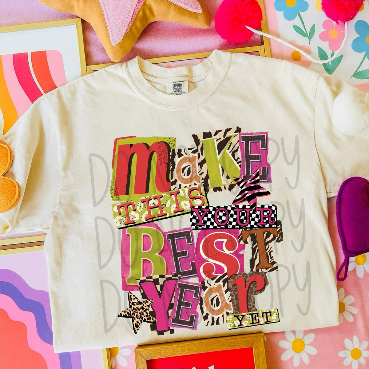 Make this your best year yet (Phdc) DTF transfer