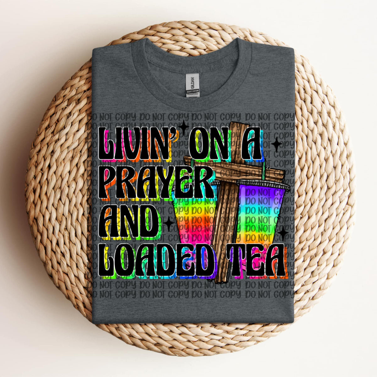 Livin on a prayer and loaded tea (VP) 91916 DTF transfer