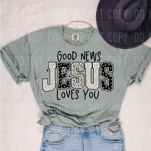 Good news Jesus loves you 106963 DTF transfer