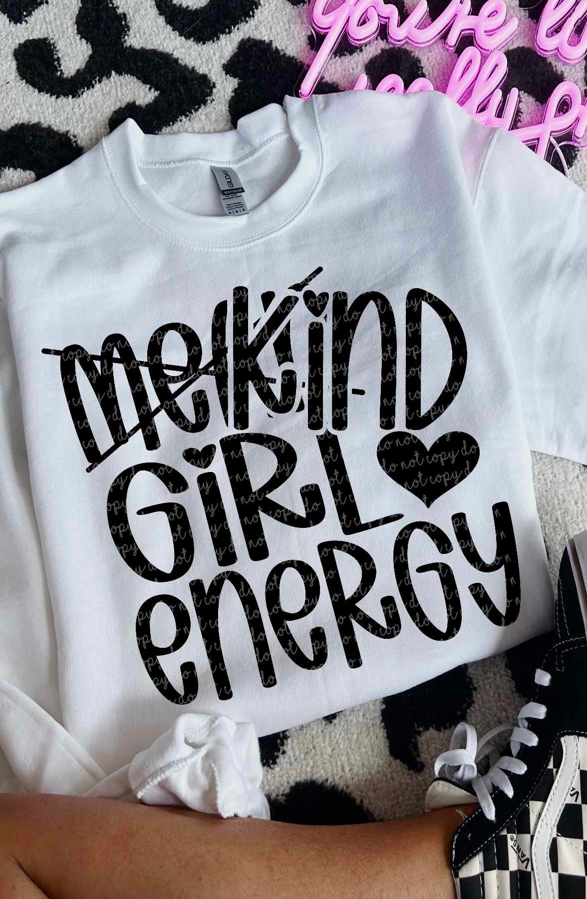 Kind girl energy (CMLD) 84725 DTF transfer