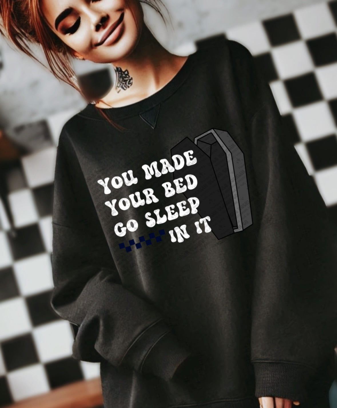 You made your bed go sleep in it (UDD) 68711 dtf transfer