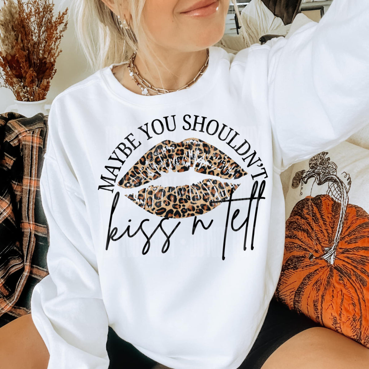 Maybe you shouldn’t kiss n tell (LYTTLE) 92432 DTF transfer