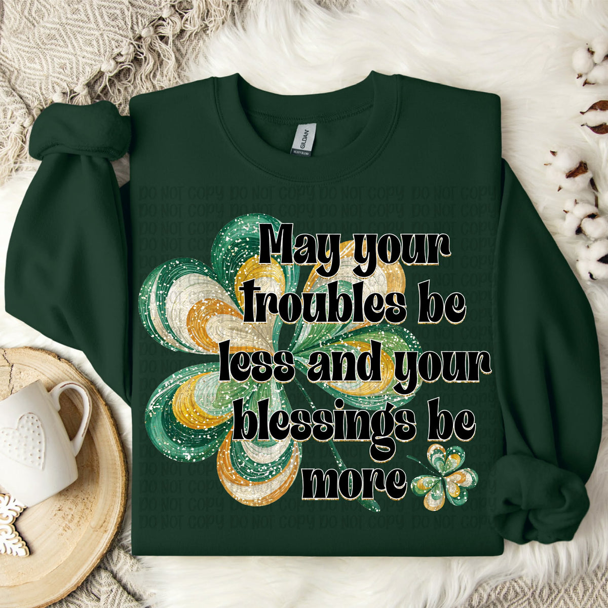 May your troubles be less (black) (VP) DTF transfer