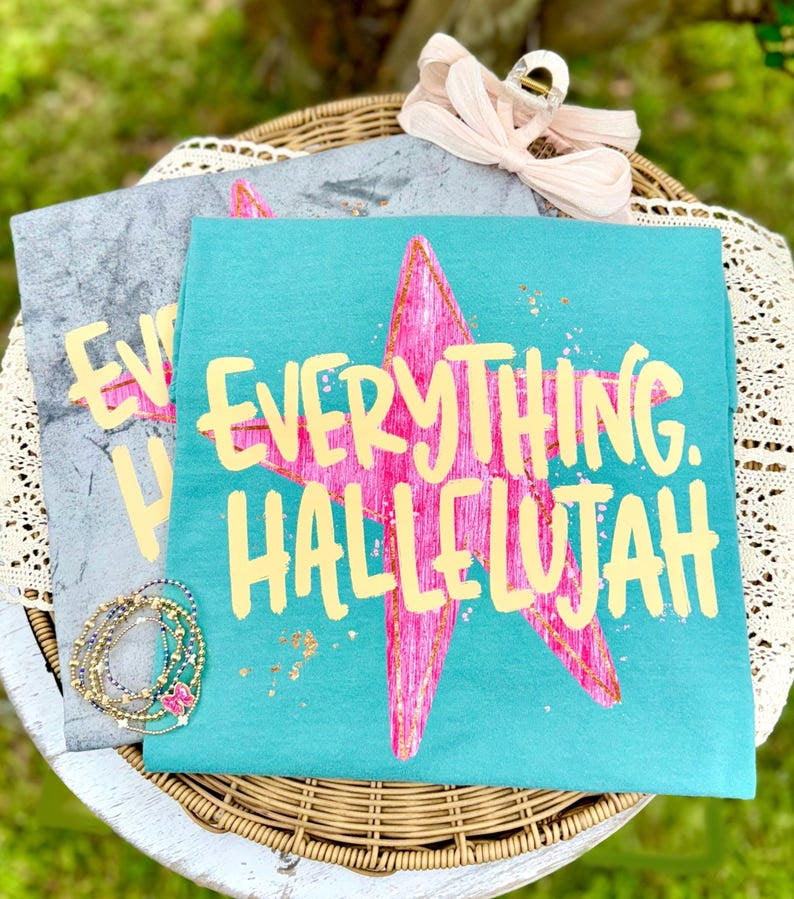 Everything hallelujah star DTF Transfer