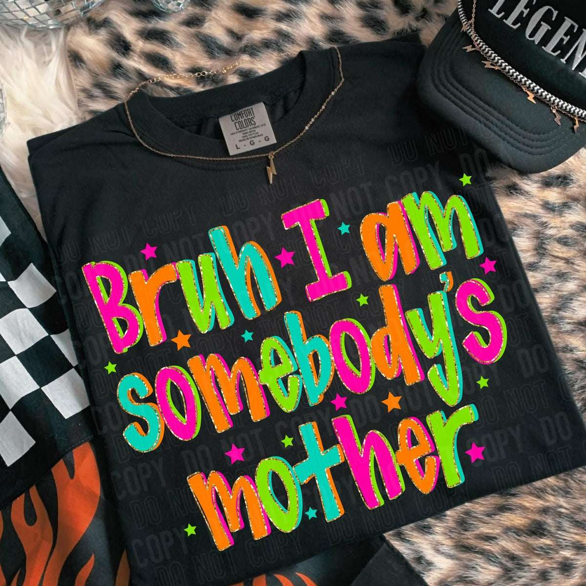 Bruh I am somebody’s mother (rainbow) Sunday Special DTF transfer