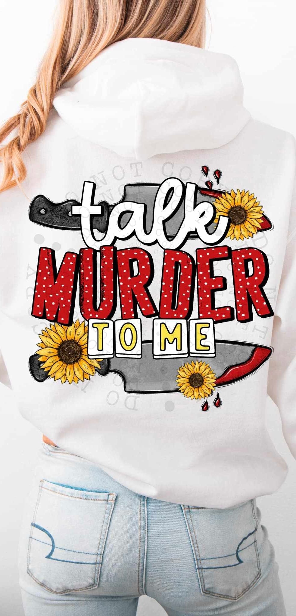 Talk murder to me 84790 DTF transfer