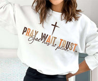 Pray wait trust grunge 73844 DTF transfer