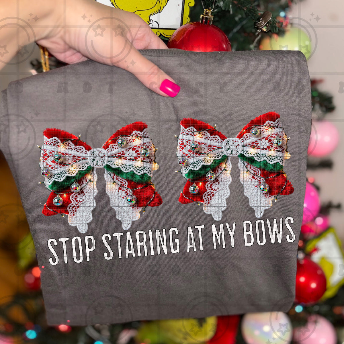 Stop staring at my bows (HW) DTF Transfer