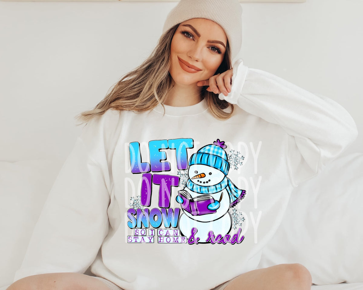 Let it snow so I can stay home & read 58607 DTF transfer