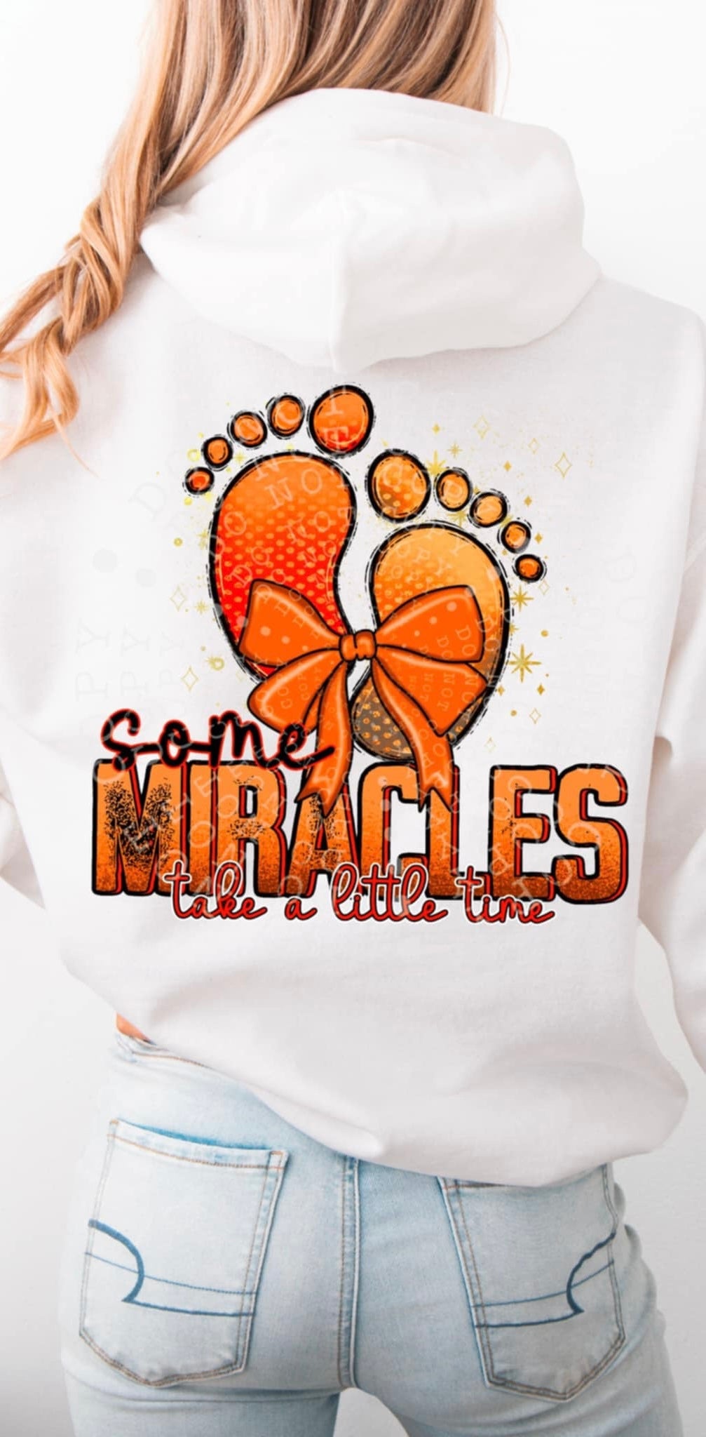 Some miracles take a little time 85691 DTF transfer
