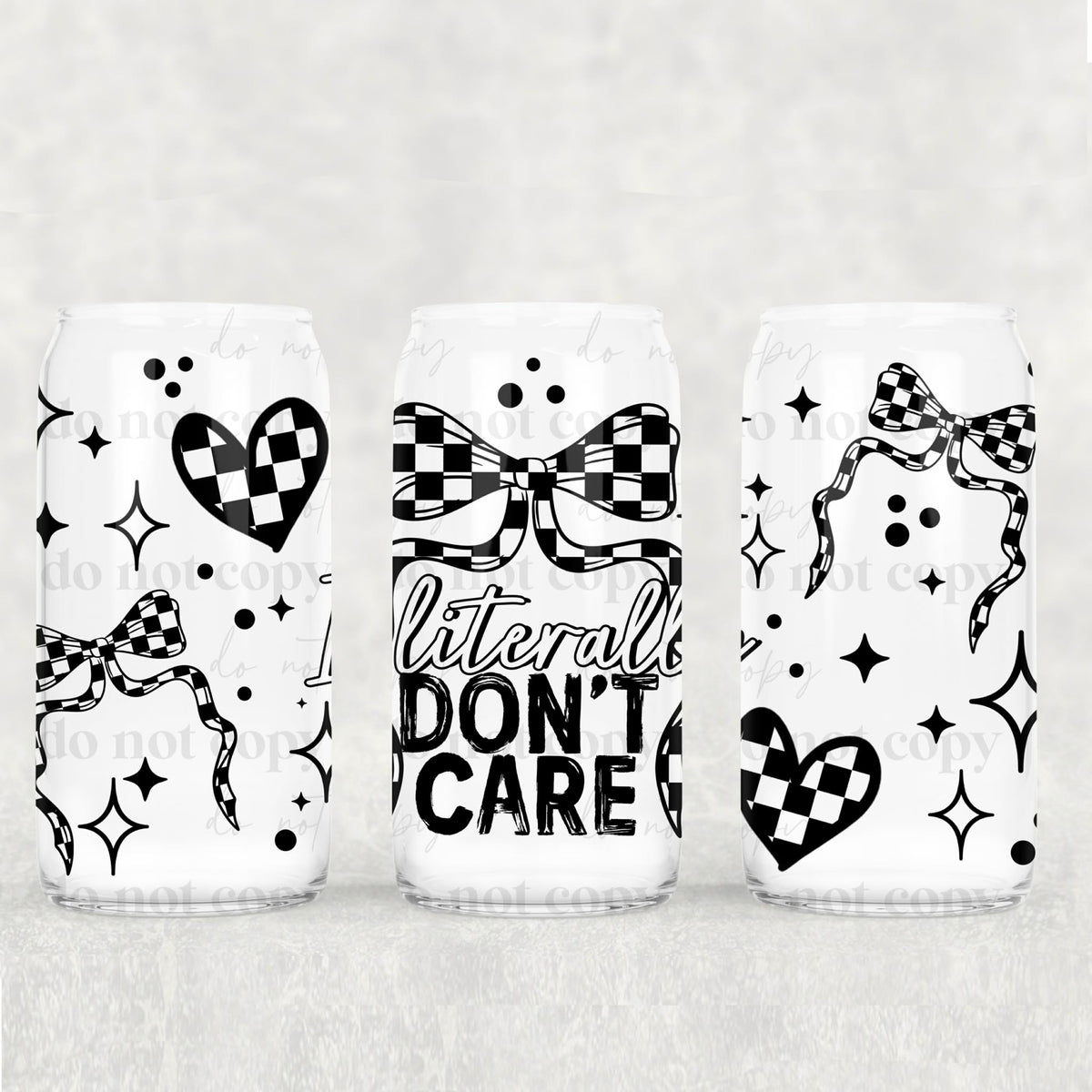 Literally don’t care black and white checked bows and hearts (CSC) UV DTF WRAP