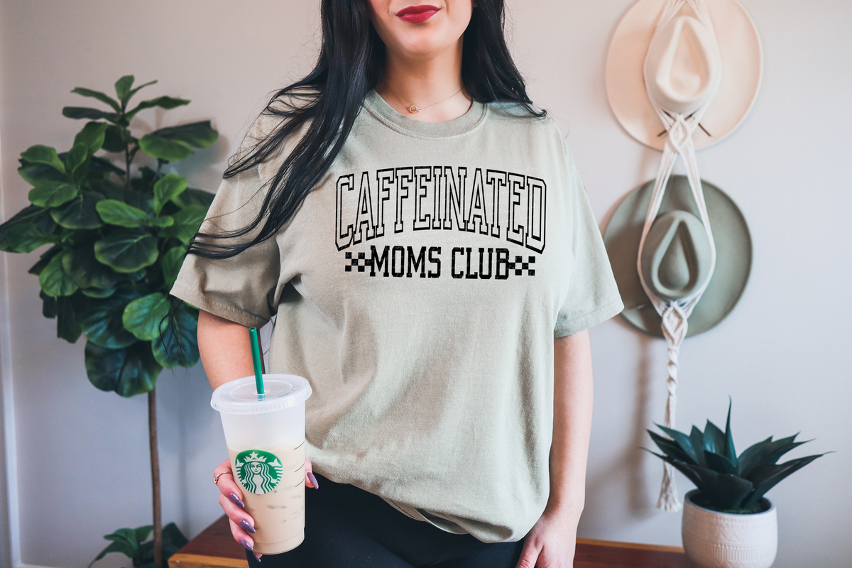 Caffeinated Mom's Club 74433 DTF Transfer
