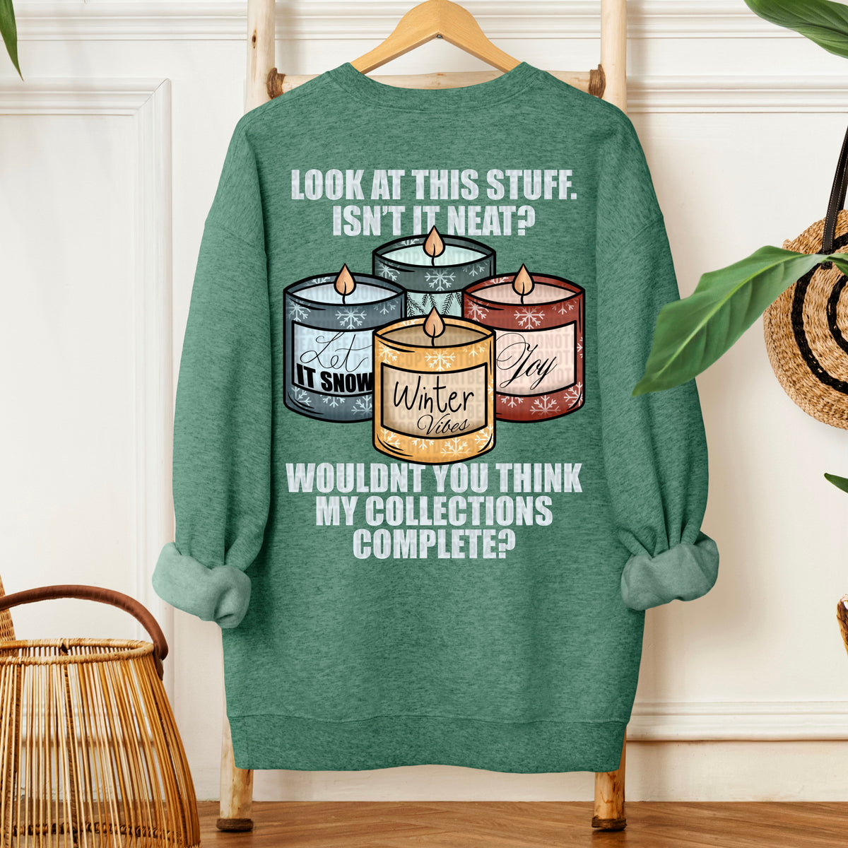 Look At This Stuff Isn't It Neat? Wouldn't You Think My Collections Complete? Black Font 104310 DTF transfer