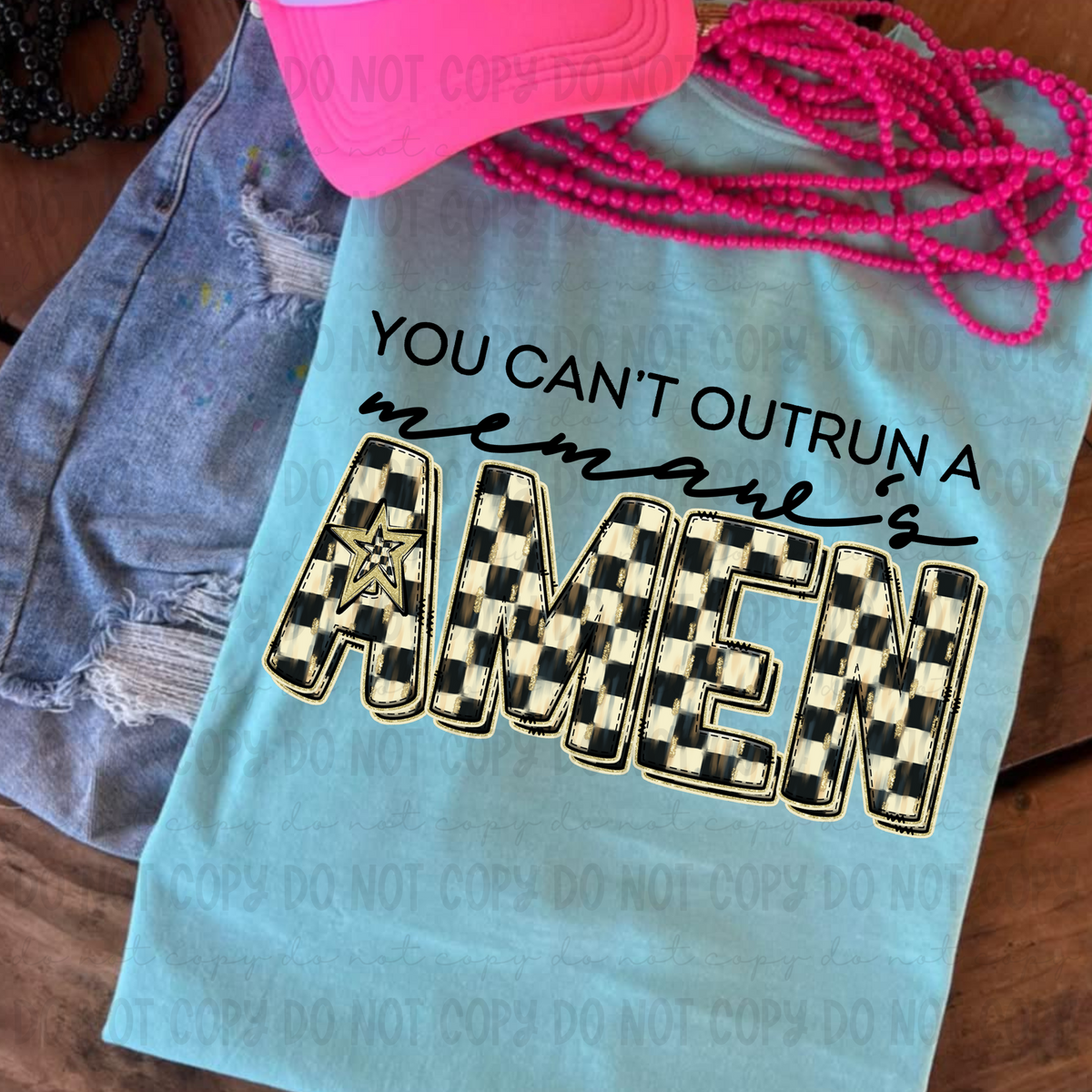 You can't outrun a Memaw's AMEN (Revel) DTF transfer