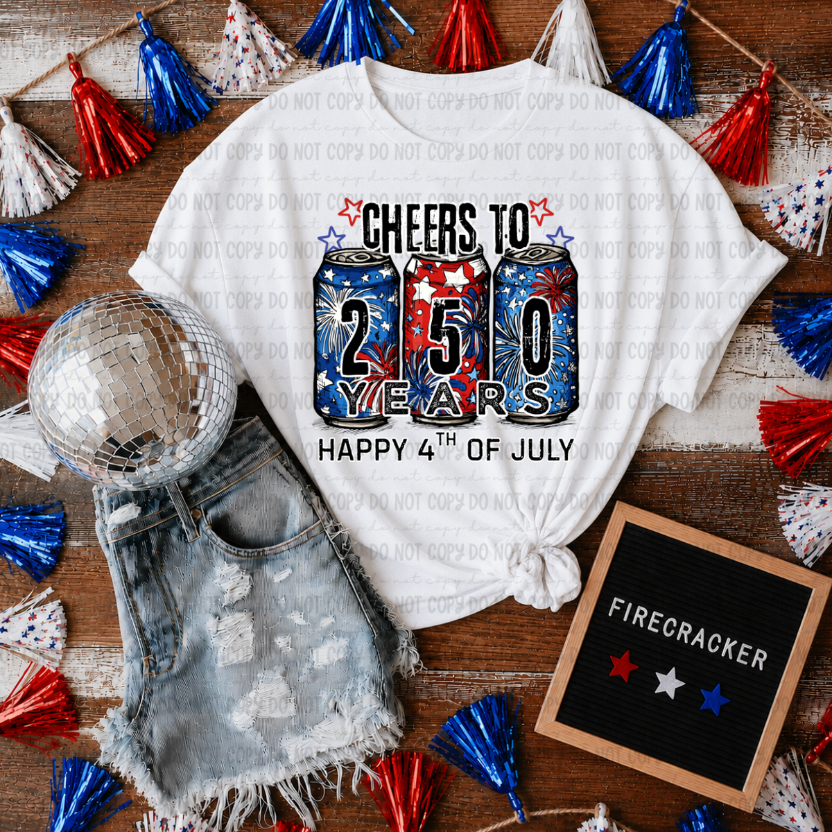 Cheers to 250 years (Revel) DTF Transfer