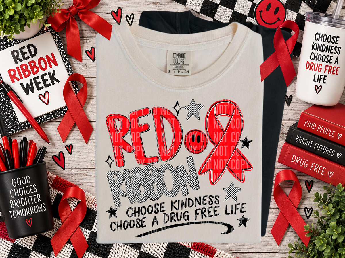 Choose Kindness, Choose a Drug Free Life - Red Ribbon Week (Caplinger)DTF Transfer