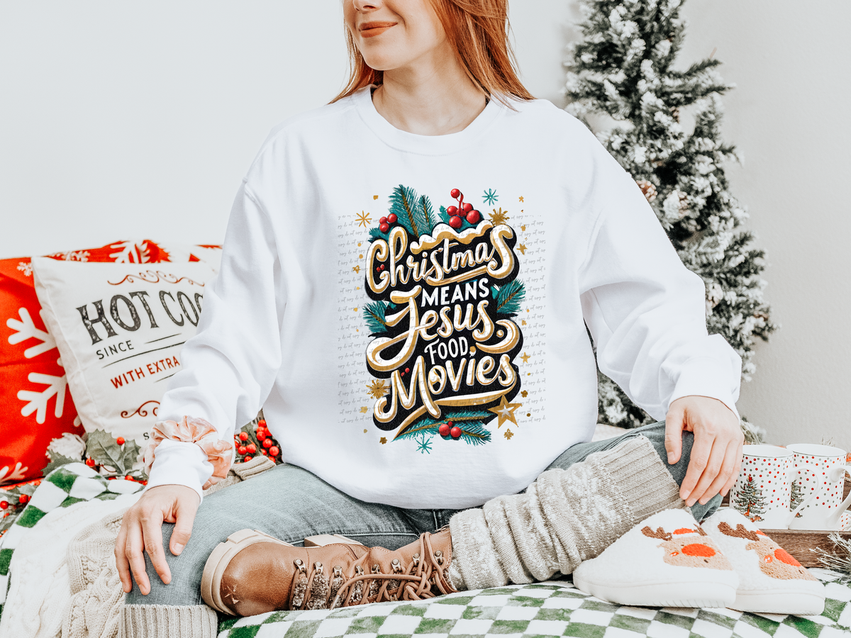 Christmas Means Jesus Food Movies 46433 DTF transfer