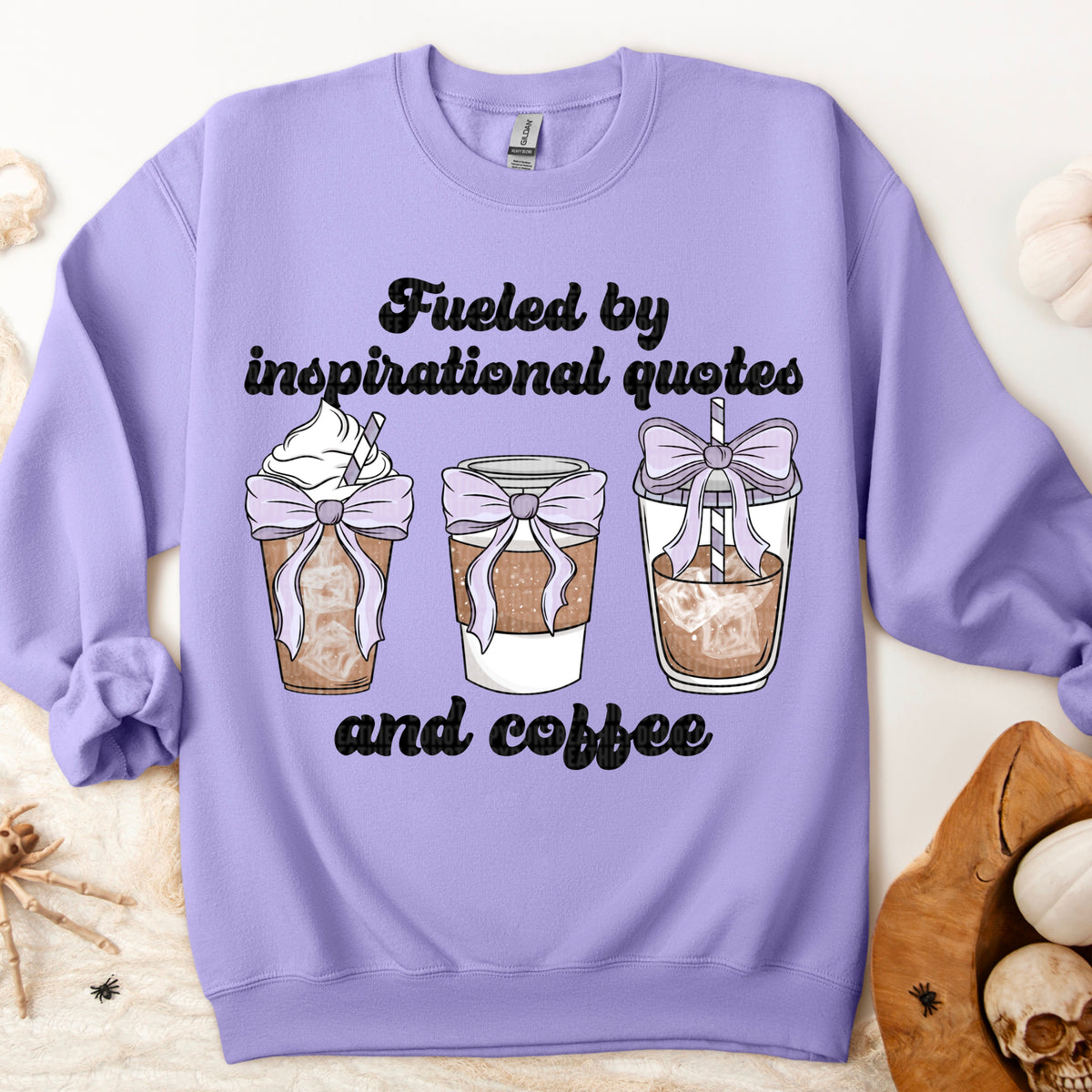 Fueled By Inspirational Quotes And Coffee Black Font 104317 DTF transfer