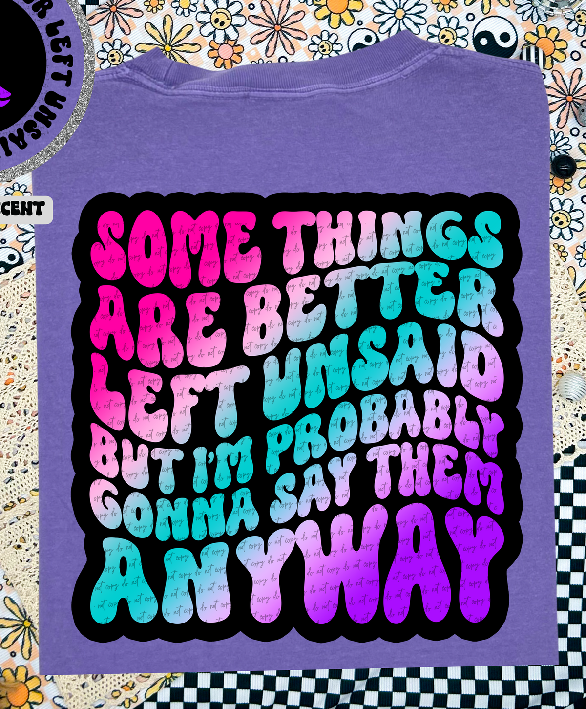 Some Things Are Better Left Unsaid 46214 DTF transfer