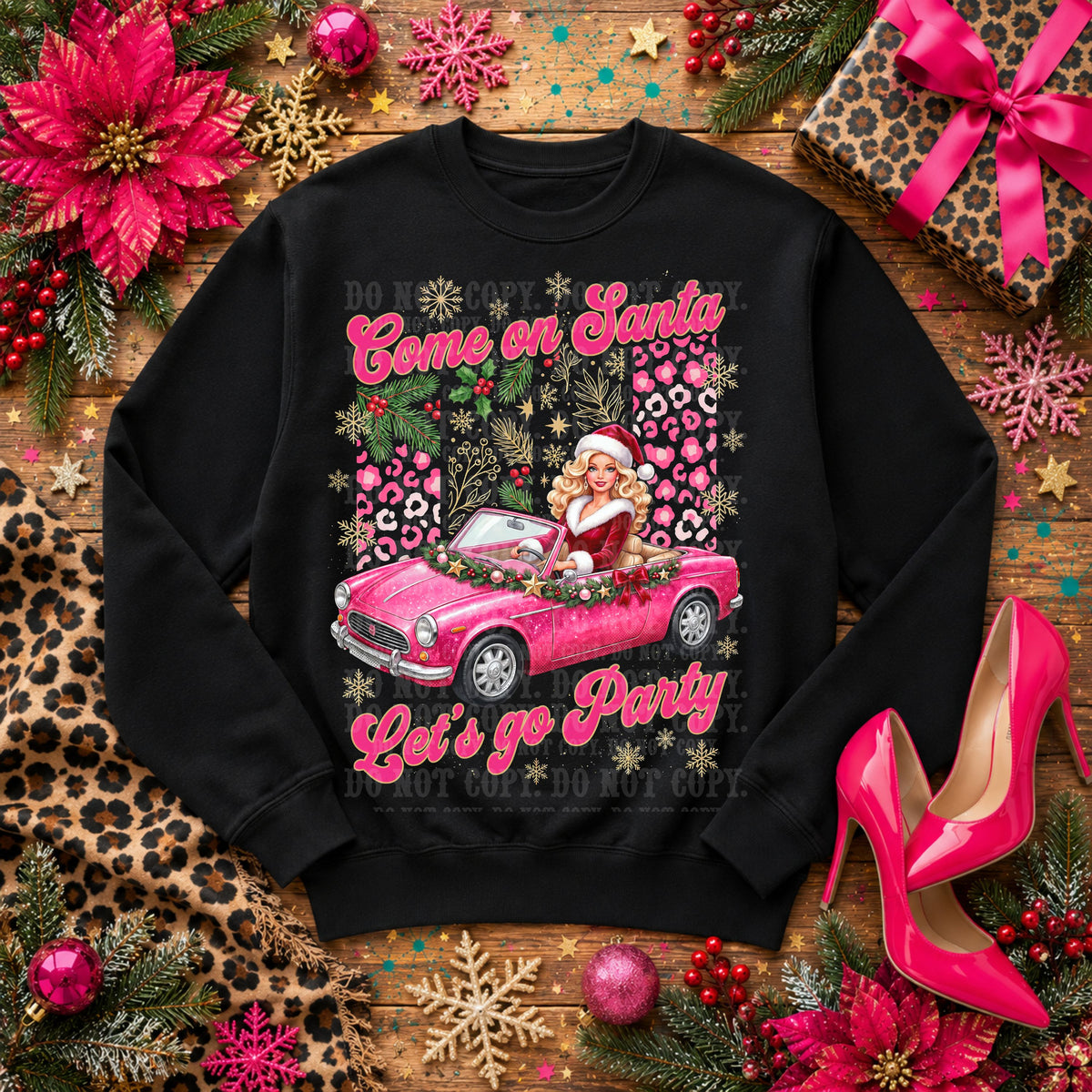 Come on Santa Let's go party-CAR (Starlight) DTF Transfer