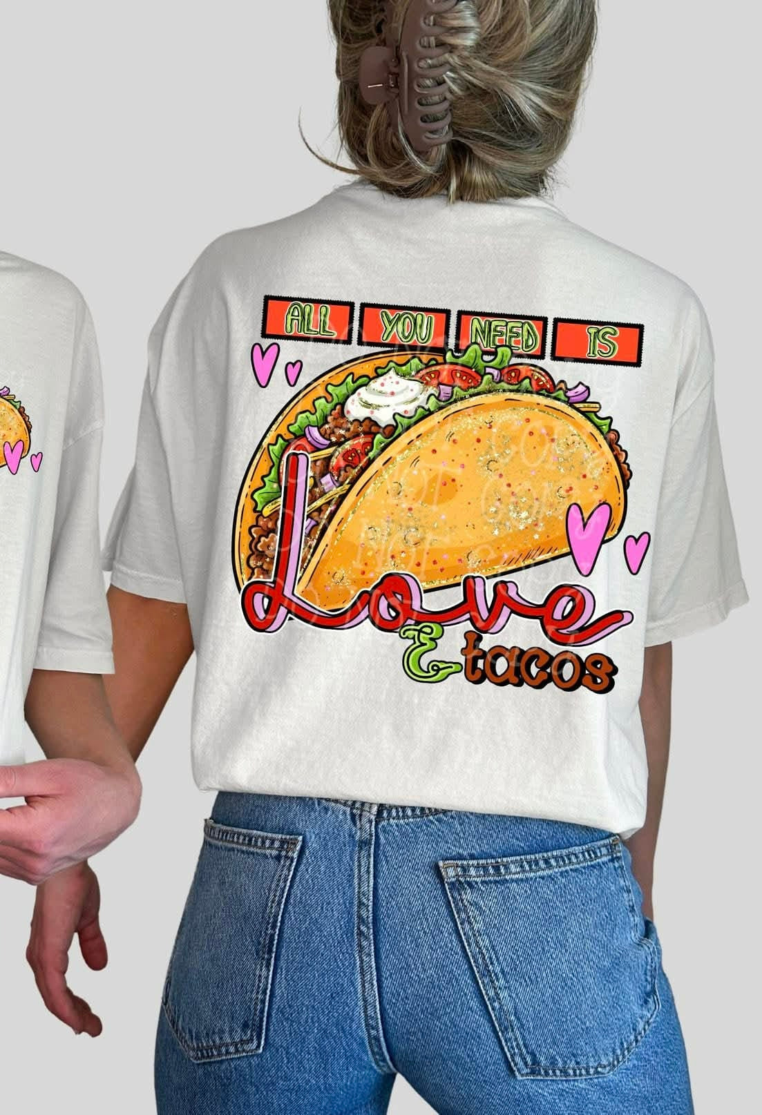Love and tacos back print (C’s) DTF Transfer