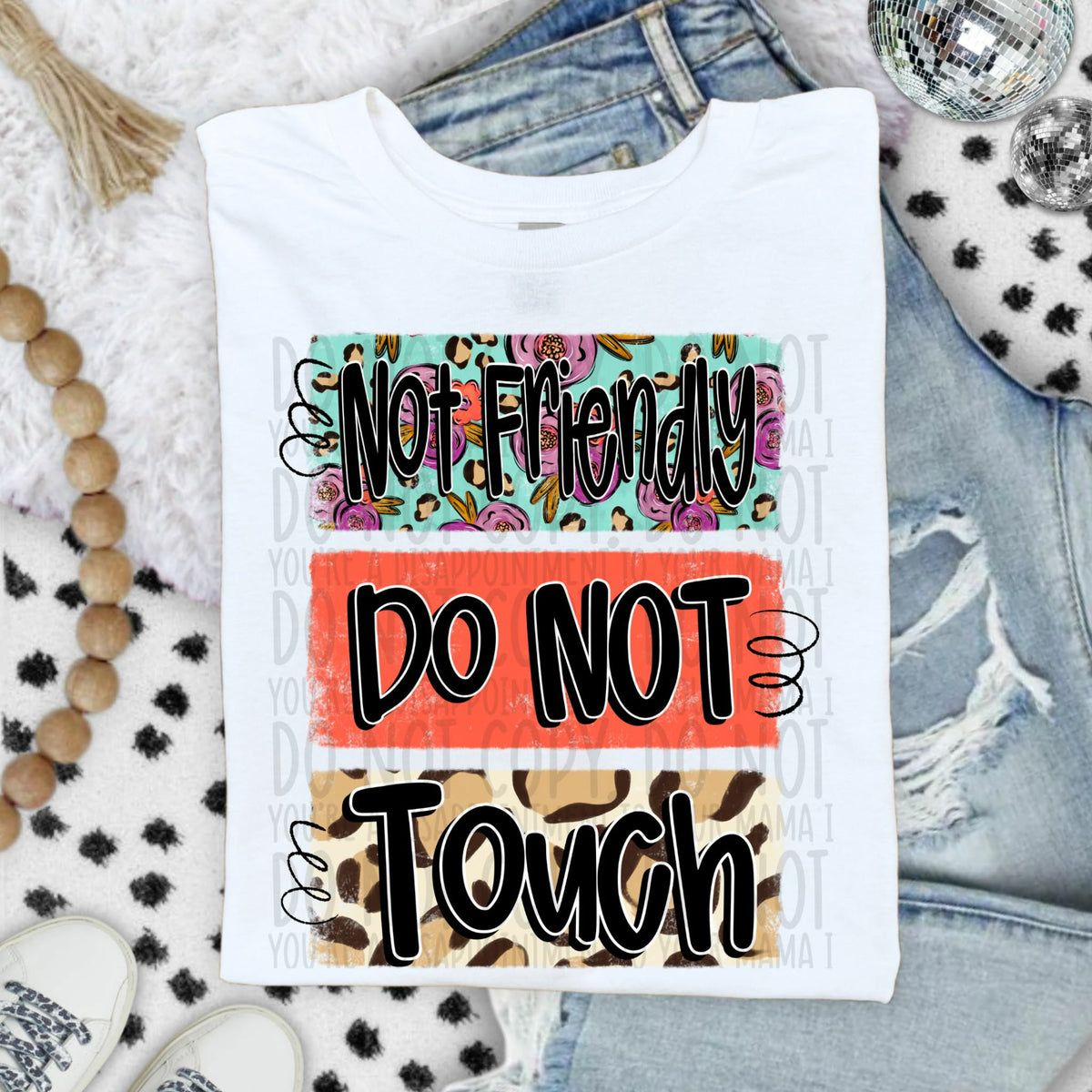Not friendly do not touch (SWD) DTF Transfer